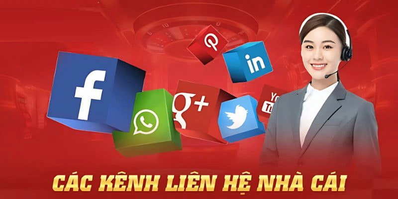 Đầy đủ kênh liên hệ với nhà cái