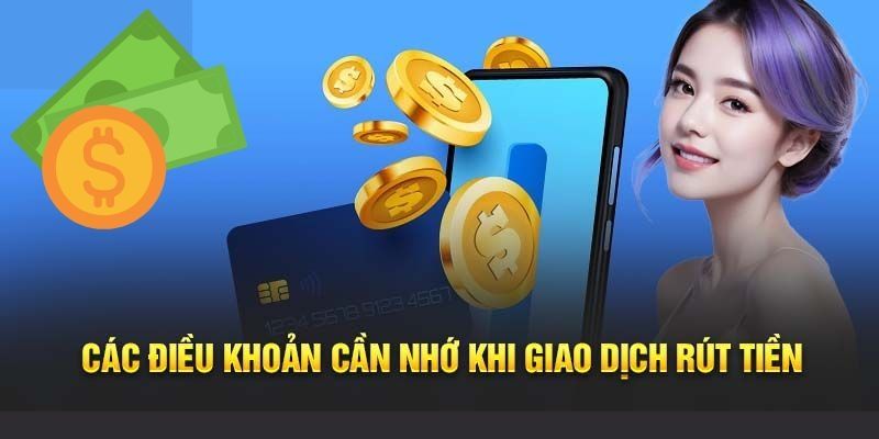 Điều kiện cần nhớ khi rút tiền tại TIC88