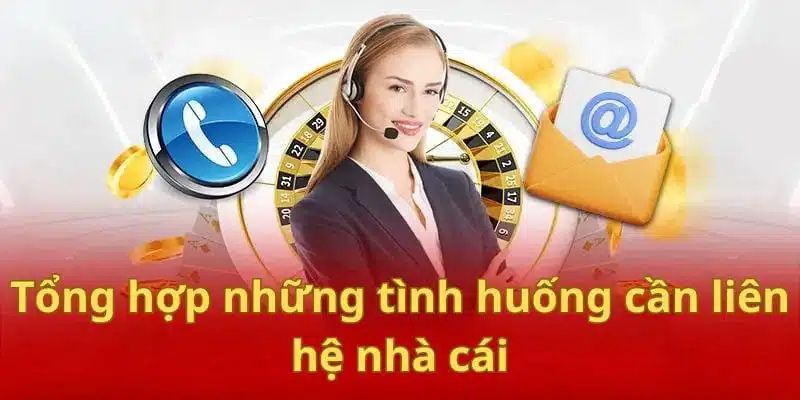Tổng hợp những tình huống cần liên hệ TIC88