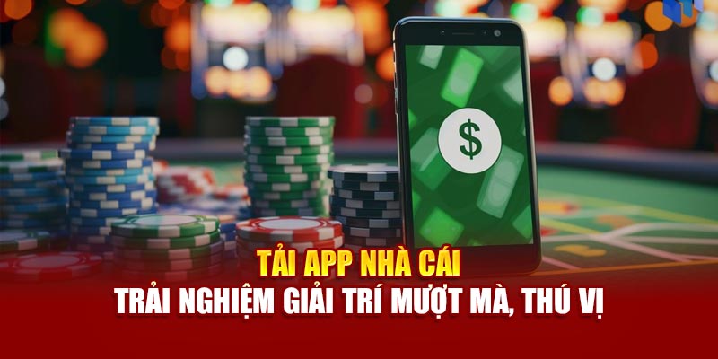 Trải nghiệm giải trí mượt mà